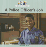 A Police Officer's Job - O'Brian, Virginia