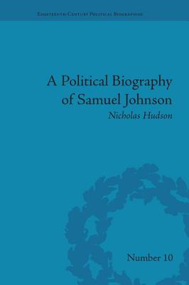 A Political Biography of Samuel Johnson - Hudson, Nicholas