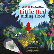 A Pop-Up Shadow Story Little Red Riding Hood