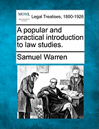 A Popular and Practical Introduction to Law Studies