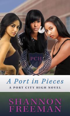 A Port in Pieces - Freeman, Shannon