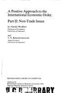 A Positive Approach to the International Economic Order - Macbean, Alasdair I., and Balasubramanyam, V. N.