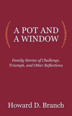 A Pot and a Window - Branch, Howard Dwight