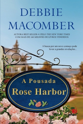A Pousada Rose Harbor - Macomber, Debbie