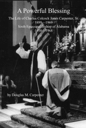 A Powerful Blessing: the Life of Charles Colcock Jones Carpenter, Sr