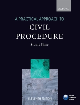 A Practical Approach to Civil Procedure - Sime, Stuart