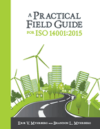 A Practical Field Guide for ISO 14001: 2015