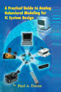 A Practical Guide to Analog Behavioral Modeling for IC System Design