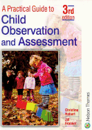 A Practical Guide to Child Observation and Assessment