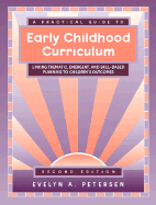A Practical Guide to Early Childhood Curriculum: Linking Thematic, Emergent, and Skill-Based Planning to Children's Outcomes