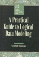 A practical guide to logical data modeling