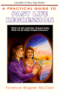 A Practical Guide to Past Life Regression