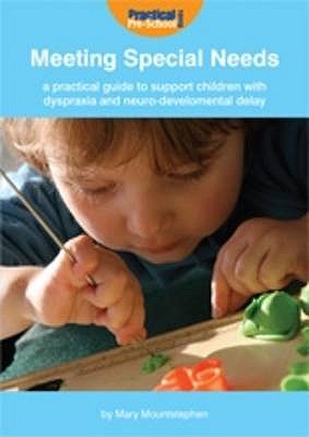 A Practical Guide to Support Children with Dyspraxia and Neurodevelopmental Delay - Mountstephen, Mary