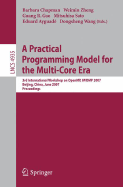 A Practical Programming Model for the Multi-Core Era - Chapman, Barbara, Professor (Editor), and Zheng, Weimin (Editor), and Gao, Guang R (Editor)