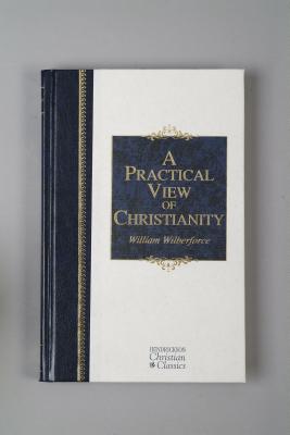 A Practical View of Christianity - Wilberforce, William