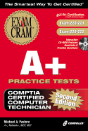 A+ Practice Tests Exam Cram