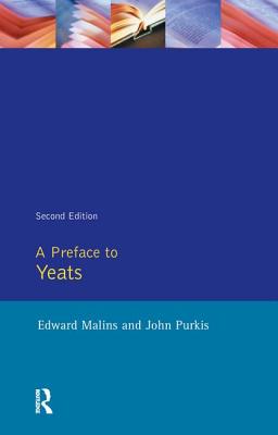 A Preface to Yeats - Malins, Edward, and Purkis, John