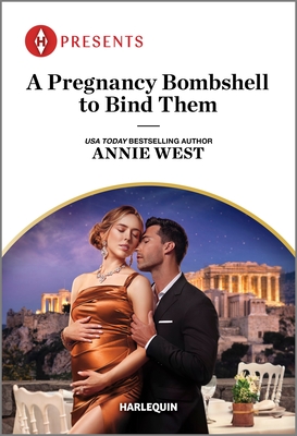 A Pregnancy Bombshell to Bind Them - West, Annie