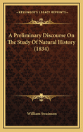 A Preliminary Discourse on the Study of Natural History (1834)
