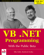 A Preview of VB.NET Programming with the Public Beta - Hollis, Billy S, and Lhotka, Rocky