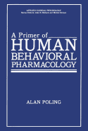 A primer of human behavioral pharmacology