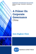 A Primer on Corporate Governance: China