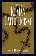 A Primer on Roman Catholicism
