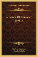 A Prince of Romance (1911)
