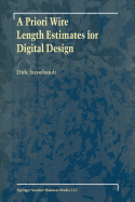 A Priori Wire Length Estimates for Digital Design