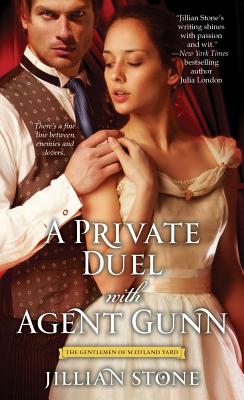 A Private Duel with Agent Gunn - Stone, Jillian