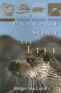 A Private Sort of Life