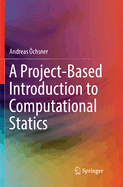 A Project-Based Introduction to Computational Statics