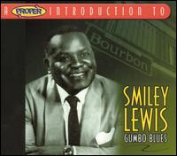 A Proper Introduction to Smiley Lewis: Gumbo Blues - Smiley Lewis
