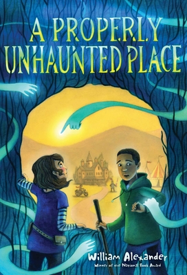 A Properly Unhaunted Place - Alexander, William