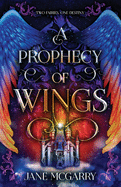 A Prophecy of WIngs