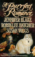 A Purrfect Romance - Harlequin Books, and Blake, Jennifer, and Wiggs, Susan