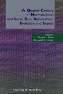 A Quarter-Century of Normalization and Social Role Valorization: Evolution and Impact