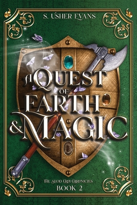 A Quest of Earth and Magic: A Young Adult Epic Fantasy Novel - Evans, S Usher