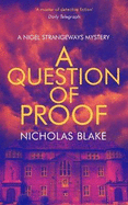 A Question of Proof