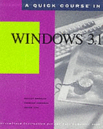 A Quick Course in Windows 3.1 - Oberlin, Salley, and Kervran, Patrick, and Cox, Joyce