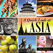 A Quick Look at Asia: The World's Most Populous Continent - Geography Grade 3 Children's Geography & Culture Books