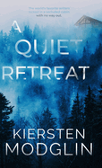 A Quiet Retreat