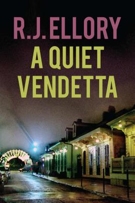 A Quiet Vendetta: A Thriller - Ellory, R J