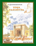 A Quintessential Yoga Vasishtha (Hardback)