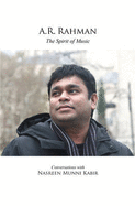 A R Rahman the Spirit of Music - Kabir, Munni Nasreen