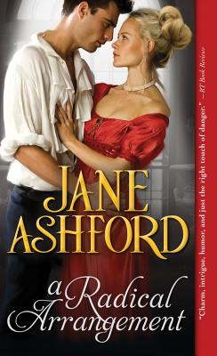 A Radical Arrangement - Ashford, Jane