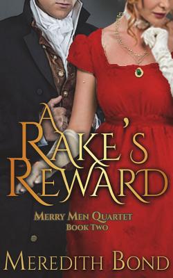 A Rake's Reward - Bond, Meredith