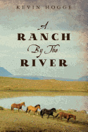 A Ranch by the River