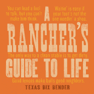 A Rancher's Guide to Life