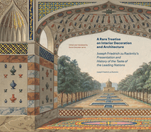 A Rare Treatise on Interior Decoration and Architecture: Joseph Friedrich Zu Racknitz's Presentation and History of the Taste of the Leading Nations